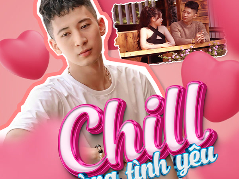 Chill Cùng Tình Yêu (Single)