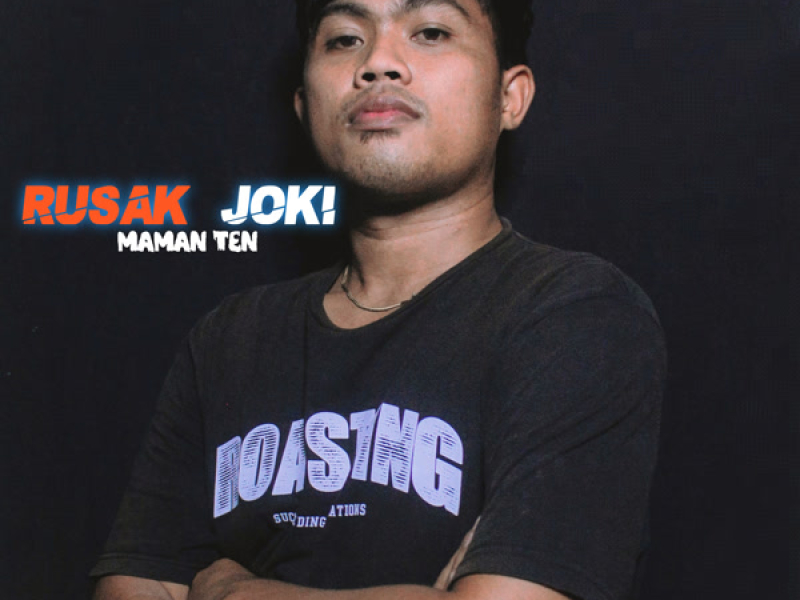 RUSAK JOKI (Single)