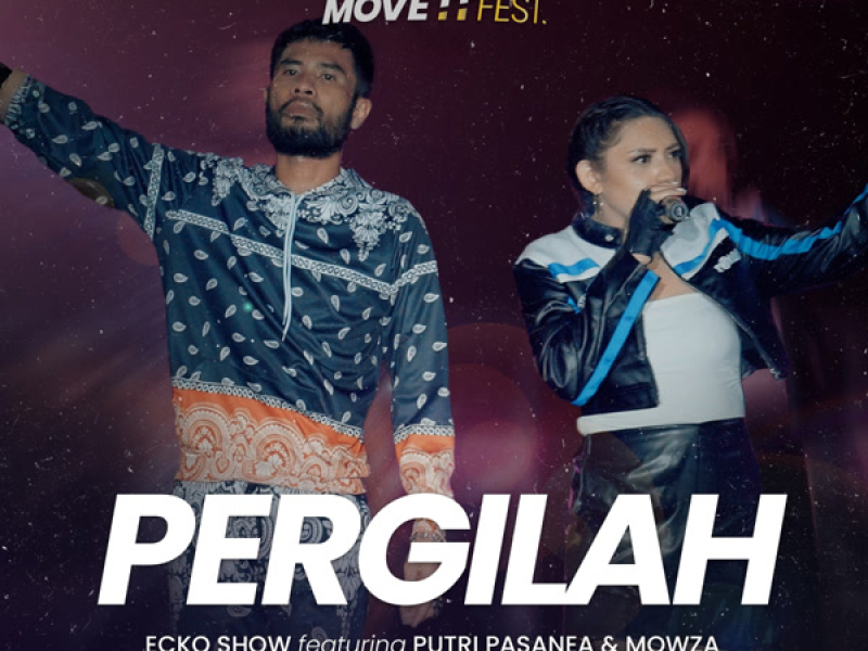 Pergilah (MEGA MOVE IT FEST) (Single)