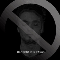 Han Som Inte Fanns (Single)