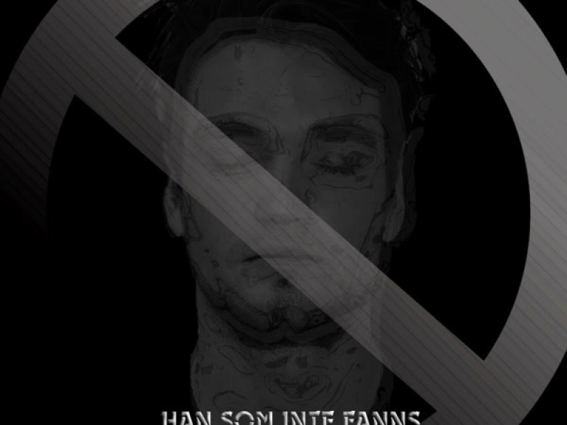 Han Som Inte Fanns (Single)