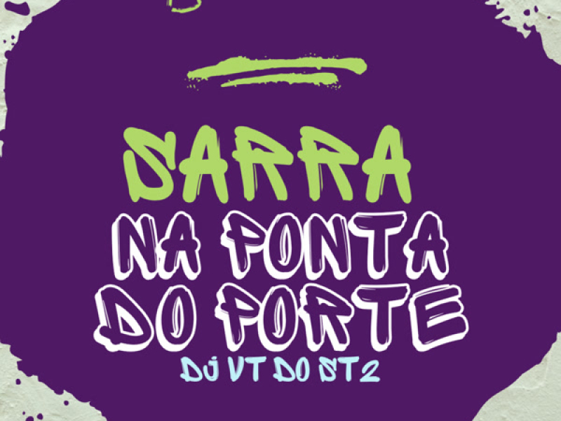 Sarra na Ponta do Porte (Single)