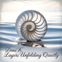 Layers Unfolding Quietly (Single)