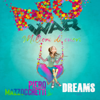 NO WAR Milioni di Cuori (feat. Dreams Guys) (Single)