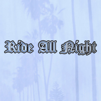 Ride All Night (Single)