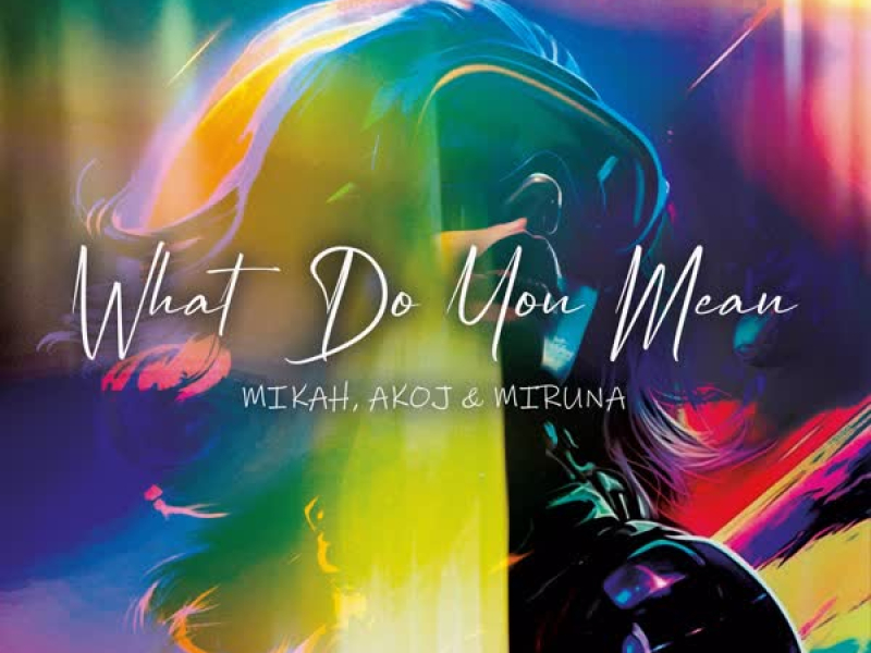 What Do You Mean (Single)