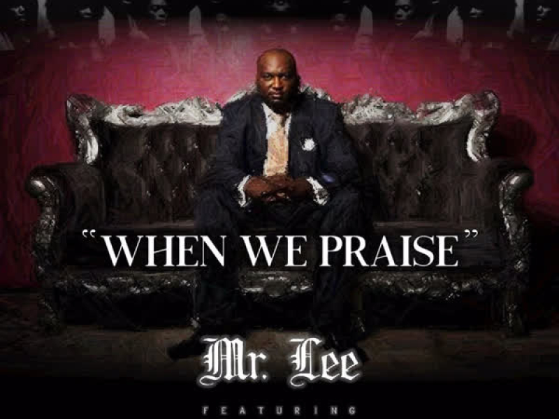 When We Praise (Single)