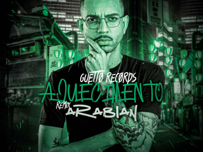 AQUECIMENTO ARABIAN (Remix) (Single)