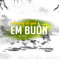 Nhưng Cớ Sao Em Buồn (Single)