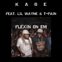 Flexin' on 'Em (feat. Lil Wayne & T-Pain) (Single)