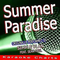 Summer Paradise (Originally Performed By Simple Plan Feat. Sean Paul) (Single)