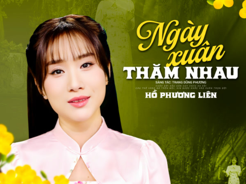 Ngày Xuân Thăm Nhau (Single)