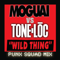 Wild Thing (Moguai vs. Tone-Loc /Punx Squad Remix) (Single)