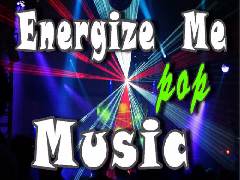 Energize Me Pop Music, Vol. 1 (Instrumental)