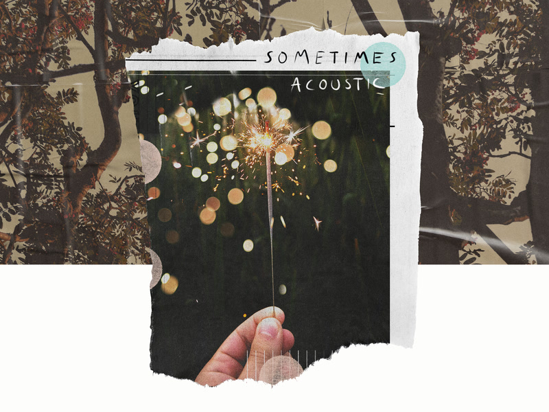 Sometimes (Acoustic) (Single)