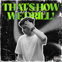 That's How we Drill! (Single)