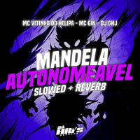 Mandela Autonomeavel (Slowed + Reverb) (EP)