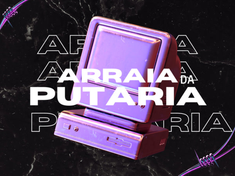 ARRAIA DA PUTARIA (Single)