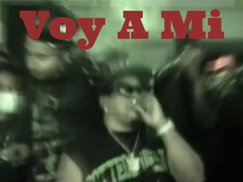Voy A Mi (Single)