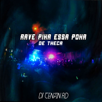 RAVE PIKA ESSA POHA DE TCHECA (Single)