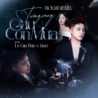 Tưởng Rằng Sau Cơn Mưa (Holmi Remix) (Single)