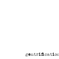 Gentrification (Single)
