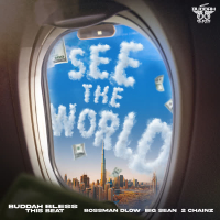 See The World (feat. BossMan Dlow) (Clean) (Single)