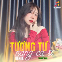 Tương Tư Nàng Ca Sĩ (Remix) (Single)