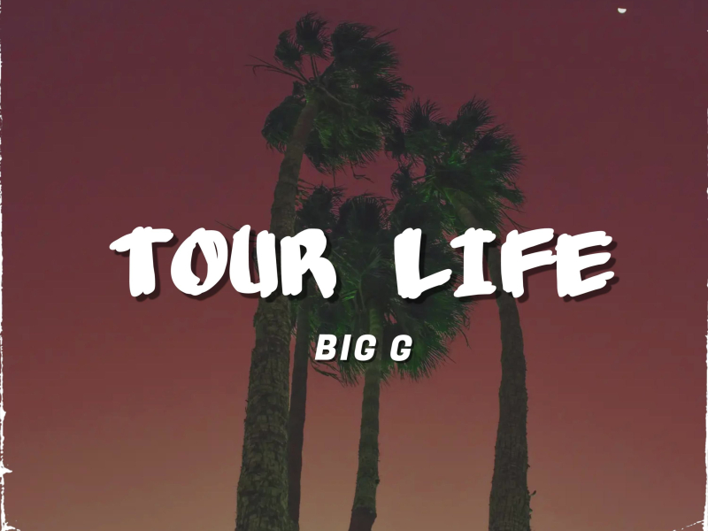 Tour Life (Single)