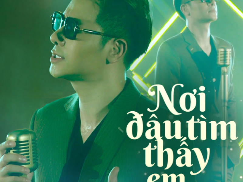 Mashup Nơi Đâu Tìm Thấy Em (Single)