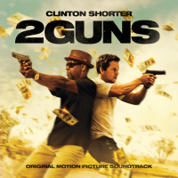 2 Guns (Original Motion Picture Soundtrack)