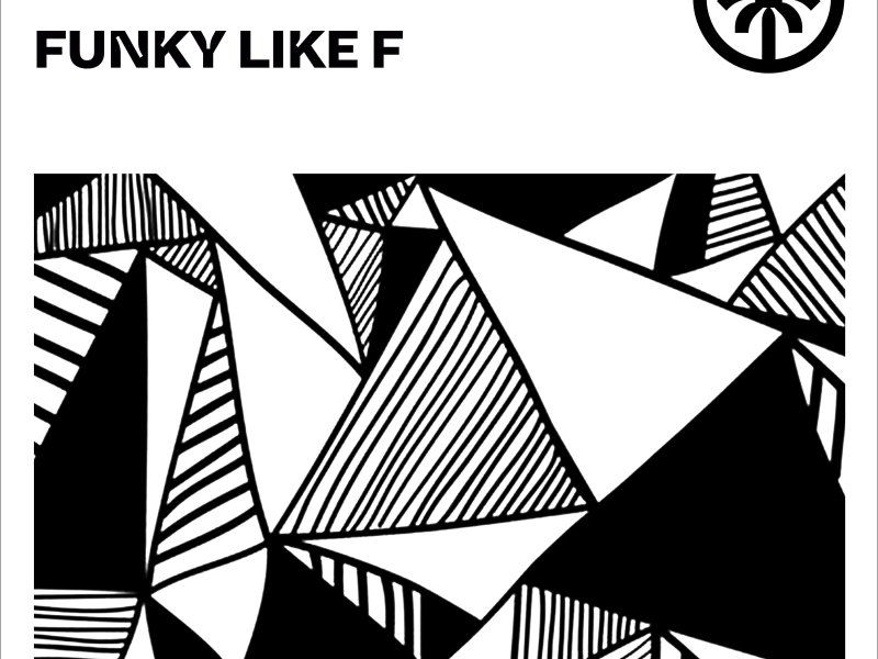 Funky Like F (EP)