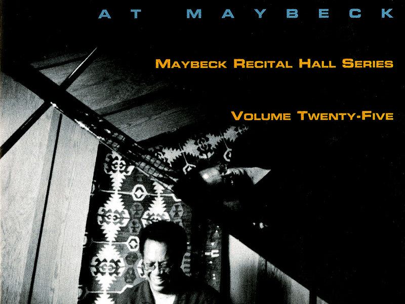 The Maybeck Recital Series, Vol. 25