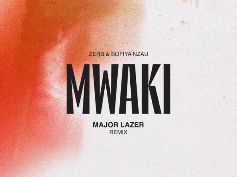Mwaki (Major Lazer Remix) (Single)