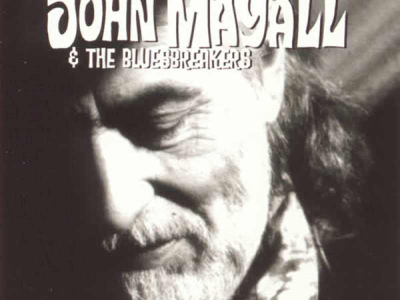 Silver Tones - The Best Of John Mayall & The Bluesbreakers