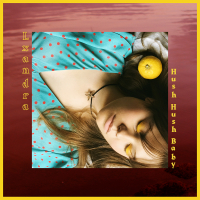 Hush Hush Baby (Single)