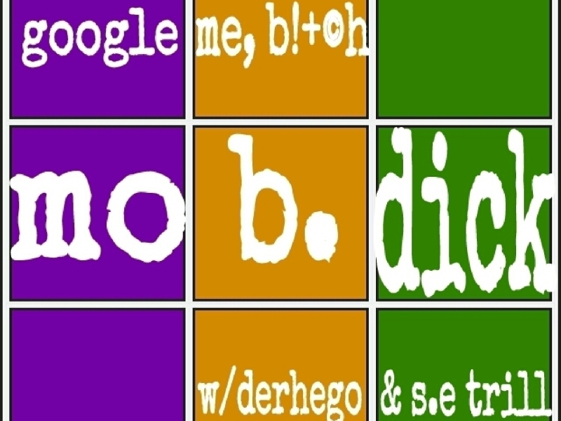 Google Me, B*tch! (feat. Derhego & S.E. Trill)