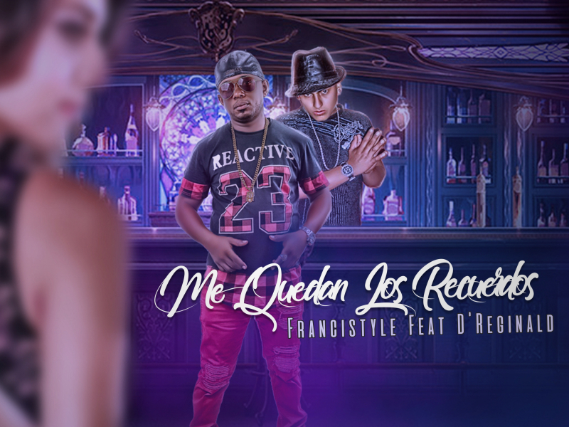 Me Quedan Los Recuerdos (feat. D'Reginald)