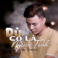 Dù Có Là Người Tình (Single)