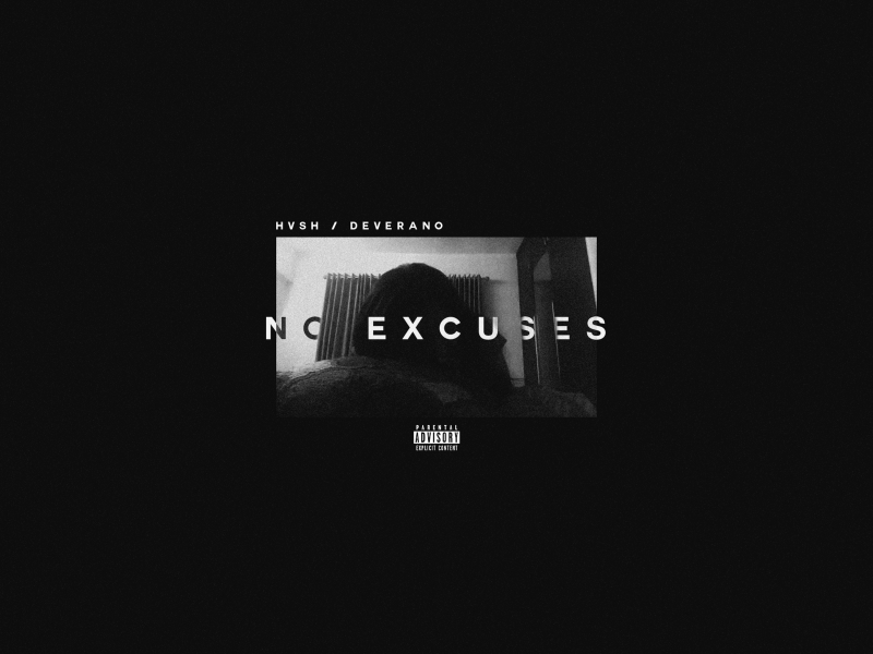 No Excuses (feat. Deverano)