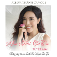 Album Thánh Ca Vol. 2: Khúc Hát Tạ Ơn