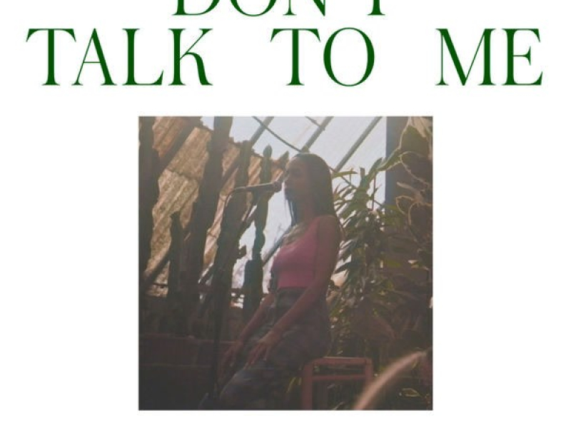 Don't Talk To Me (Acoustic Version)