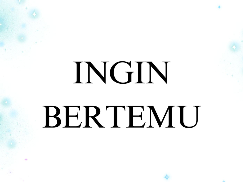 Ingin Bertemu (Single)