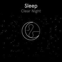 Sleep: Clear Night
