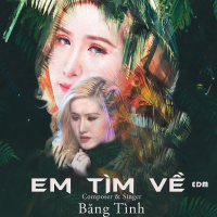 Em Tìm Về (EDM Version) (Single)