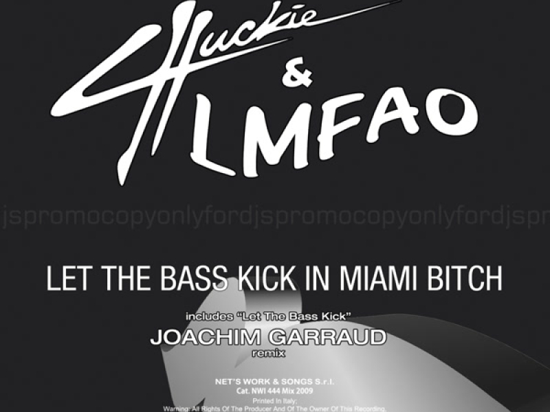 Let the Bass Kick In Miami Bitch (Single)