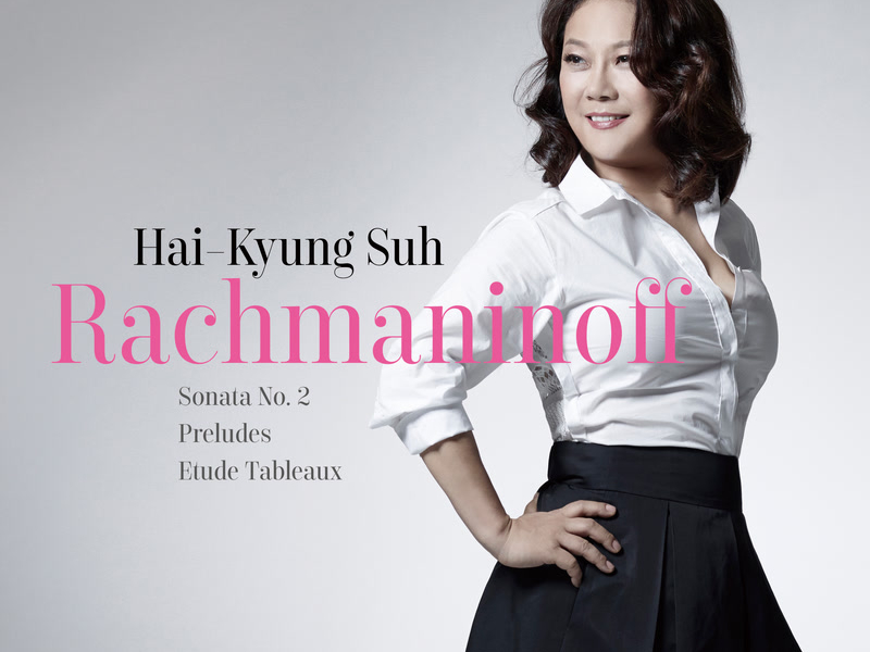 Rachmaninoff Sonata No. 2, Preludes, Etude Tableaux