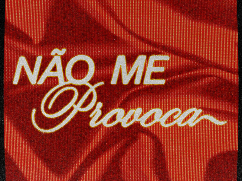 Não Me Provoca (Single)