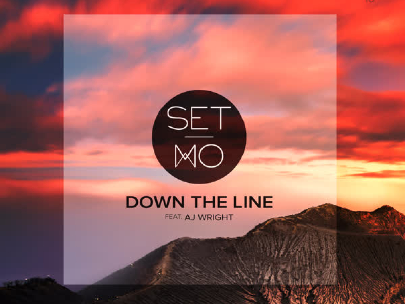 Down the Line (Single)