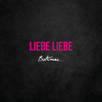 Liebe Liebe (Single)